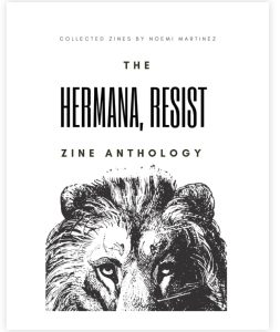 Hermana, Resist Zine Anthology